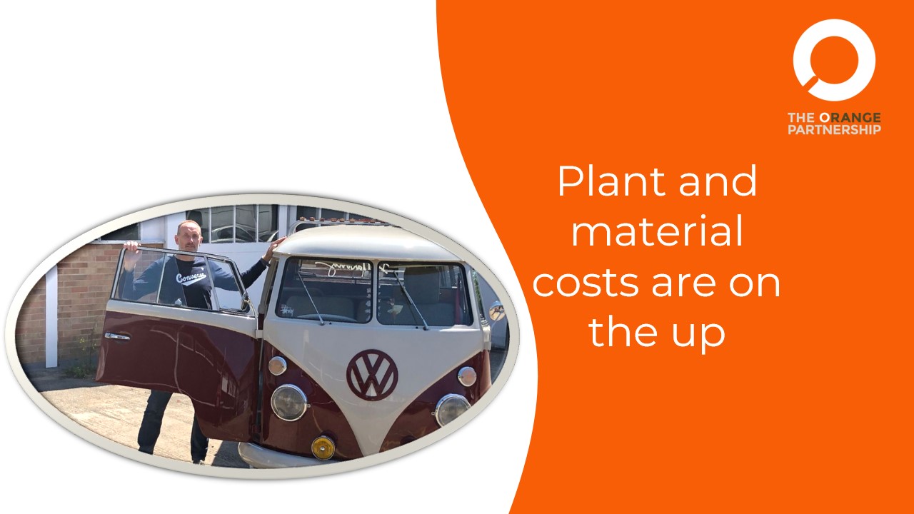Plant and material costs are on the up – Construction could be in for a bumpy ride.