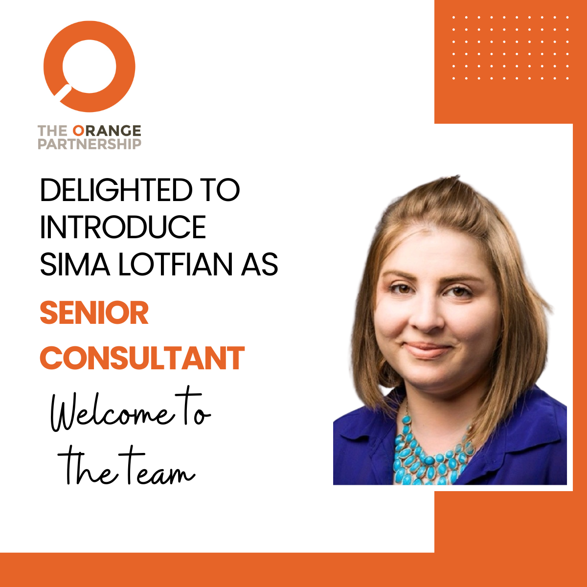 A big welcome to Senior Consultant, Sima Lotfian